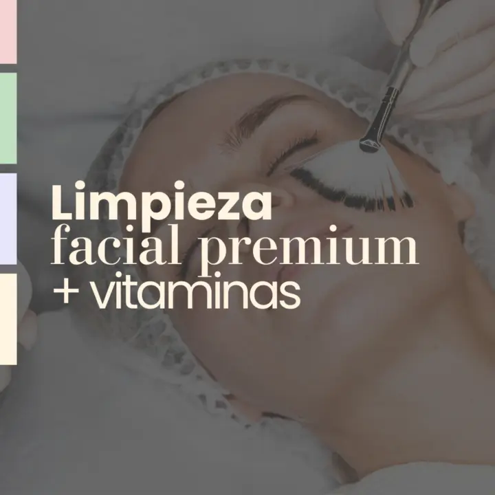 Limpieza Facial Premium + Vitaminas